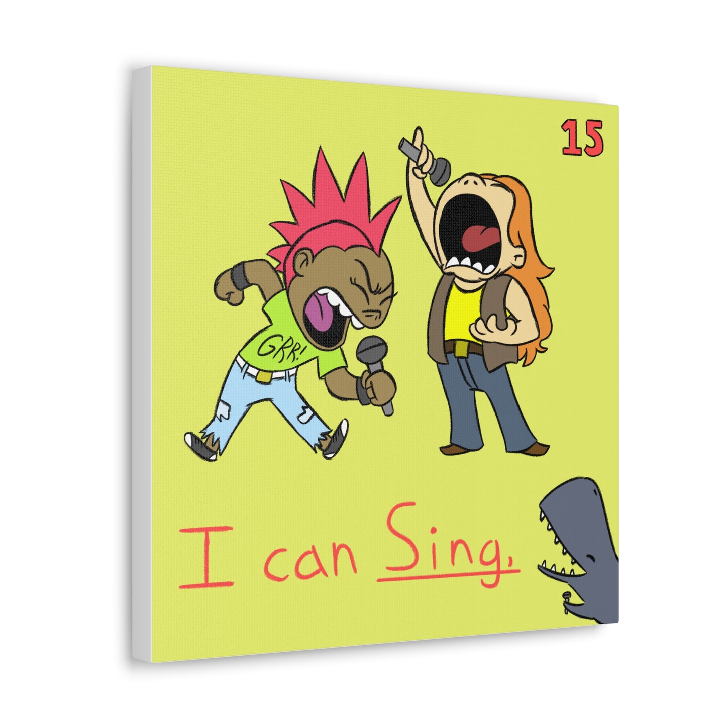 ITBOM I Can SING BOSS Canvas Gallery Wraps